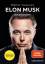 Walter Isaacson: Elon Musk - Die Biograf