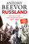 Antony Beevor: Russland. Revolution und 