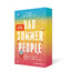 Bad Summer People - Ihr Leben ist perfekt, ihre Lügen sind es auch. - Roman. Ein Roman wie der heißeste neue Sommercocktail – frisch, sexy, unwiderstehlich - Mit Farbschnitt in limitierter Auflage