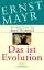 Das ist Evolution Ernst Mayr; Jared Diam