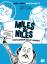 Jory John, Mac Barnett: Miles & Niles - Jory John, Mac Barnett: Miles & Niles -