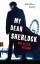 My Dear Sherlock - Wie alles begann (Die