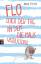 Anna Pfeffer: Flo oder der Tag, an dem d Anna Pfeffer: Flo oder der Tag, an dem d