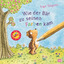 Ingo Siegner: Wie der Bär zu seinen Farb Ingo Siegner: Wie der Bär zu seinen Farb