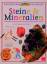 Steve Parker: Steine & Mineralien: