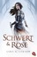 Larson, Sara B.: Schwert und Rose - Ein 