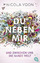 Yoon, Nicola und Simone Wiemken: Du nebe Yoon, Nicola und Simone Wiemken: Du nebe