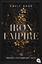 Emily Bähr: Iron Empire – Gekrönt vom Fe