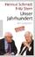 Helmut Schmidt, Fritz Stern: Unser Jahrh