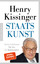 Henry Kissinger: Staatskunst