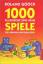 1000 klassische und neue Spiele für drinnen und draussen