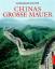 Hans W Schütte: Chinas grosse Mauer : Di