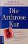 gebrauchtes Buch – Theodosakis Jason, Adderly Brenda – Die Arthrose Kur - Endlich ist Heilung möglich - die sensationelle Behandlungsform ohne Nebenwirkungen – Bild 1