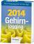 Gehirnjogging 2014 - Das Fitnessprogramm