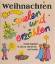 Weihnachten - spielen und erzählen – Kinder begleiten in Schule, Gemeinde und Familie