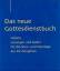 Das neue Gottesdienstbuch – Gebete, Lesungen und Lieder für die Sonn- und Feiertage des Kirchenjahres