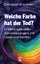 Christoph Kreitmeir: Welche Farbe hat de