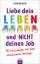 Frank Behrendt: Liebe dein Leben und nic