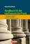 Handbücher Unternehmenspraxis / Handbuch für die kaufmännische Praxis – Erfolgreich im Beruf - Kernbereiche der Unternehmensführung. Buch