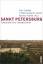 Sankt Petersburg - Schauplätze einer Stadtgeschichte