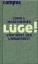 Mearsheimer, John J.: Lüge! - Vom Wert d