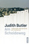 Judith Butler: Am Scheideweg – Judentum 