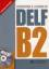 Nouveau DELF Adultes B2. Buch mit Audio-