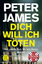 Peter James: Dich will ich töten : Thril