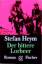 Stefan Heym: der bittere Lorbeer   (Orig