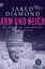 Jared Diamond: Arm und Reich - Die Schic