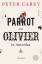 Parrot und Olivier in Amerika: Roman