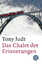 Tony Judt: Das Chalet der Erinnerungen