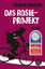 Simsion, Graeme C.: DAS ROSIE-PROJEKT -1