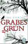 Tana French: Grabesgrün