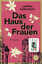 Laetitia Colombani: Das Haus der Frauen 