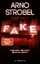 Fake – Wer soll dir jetzt noch glauben?: