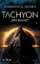 Morris, Brandon Q.: Tachyon 3 - Der Plan