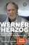 Werner Herzog: Jeder für sich und Gott g