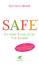 Brisch, Karl Heinz: SAFEÂ® - Sichere Aus