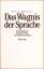 Fritz Martini: Das Wagnis der Sprache