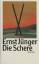 Ernst Jünger: Die Schere Ernst Jünger