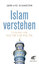 Gerhard Schweizer: Islam verstehen - Ges