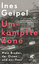 Ines Geipel: Umkämpfte Zone - Mein Brude