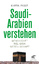 Saudi-Arabien verstehen Taschenbuch Mäng