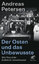 Andreas Petersen: Der Osten und das Unbe