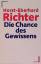 Horst E Richter: Die Chance des Gewissen