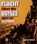 Heinz Schön: Flucht über die Ostsee 1944