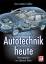 Schilder, Hans J: Autotechnik heute