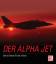 Der Alpha Jet Vetter, Bernd and Vetter, 