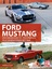 Matthias Gerst: Ford Mustang - Der ameri